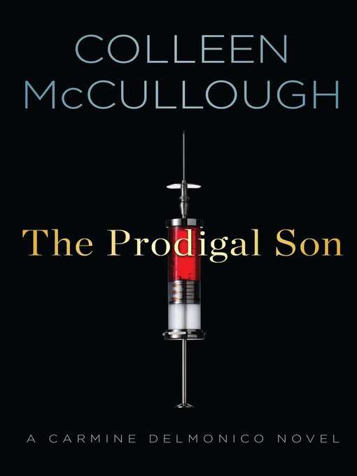 Title details for The Prodigal Son by Colleen McCullough - Wait list